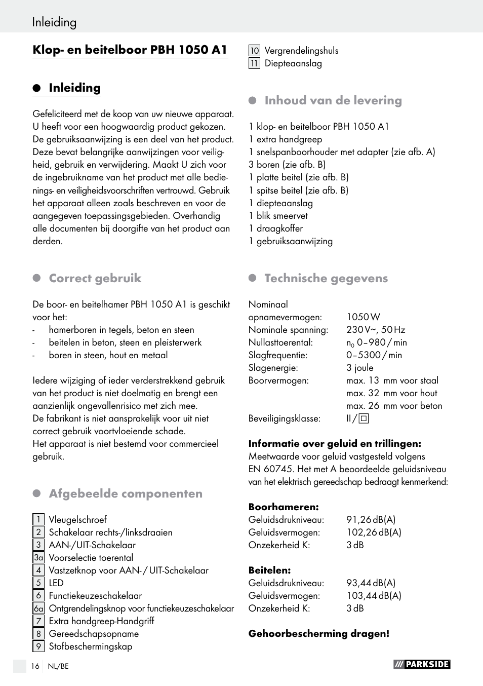 Inleiding, Correct gebruik, Afgebeelde componenten | Inhoud van de levering, Technische gegevens | Parkside PBH 1050 A1 User Manual | Page 16 / 43