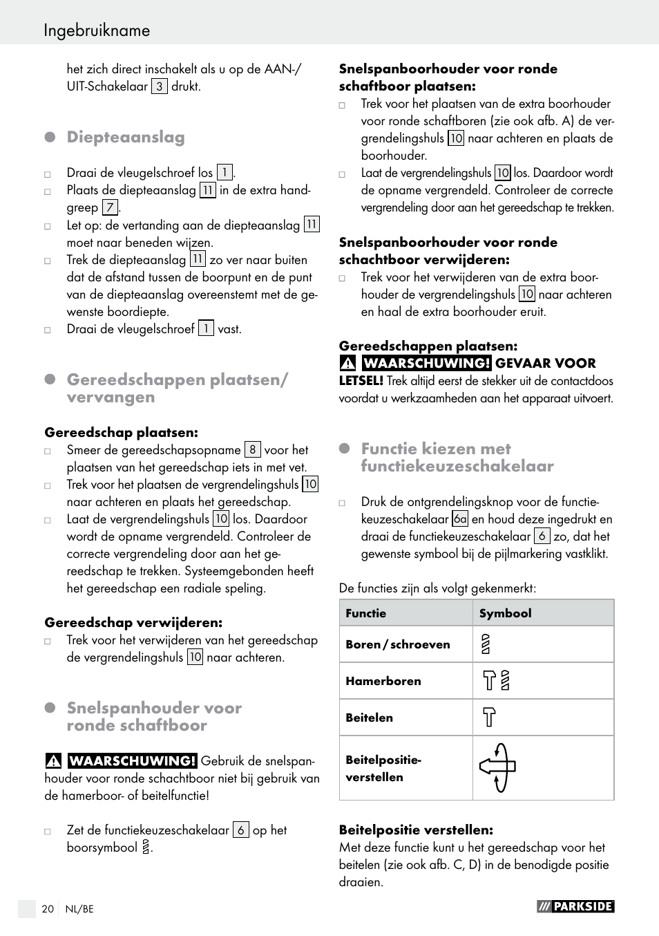 Diepteaanslag, Gereedschappen plaatsen/ vervangen, Snelspanhouder voor ronde schaftboor | Functie kiezen met functiekeuzeschakelaar | Parkside PBH 1050 A1 User Manual | Page 20 / 43