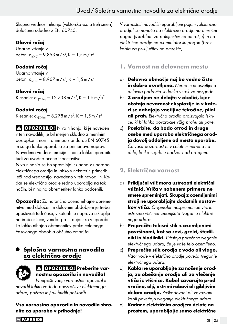 Splošna varnostna navodila za električno orodje, Varnost na delovnem mestu, Električna varnost | Parkside PBH 1050 A1 User Manual | Page 25 / 58