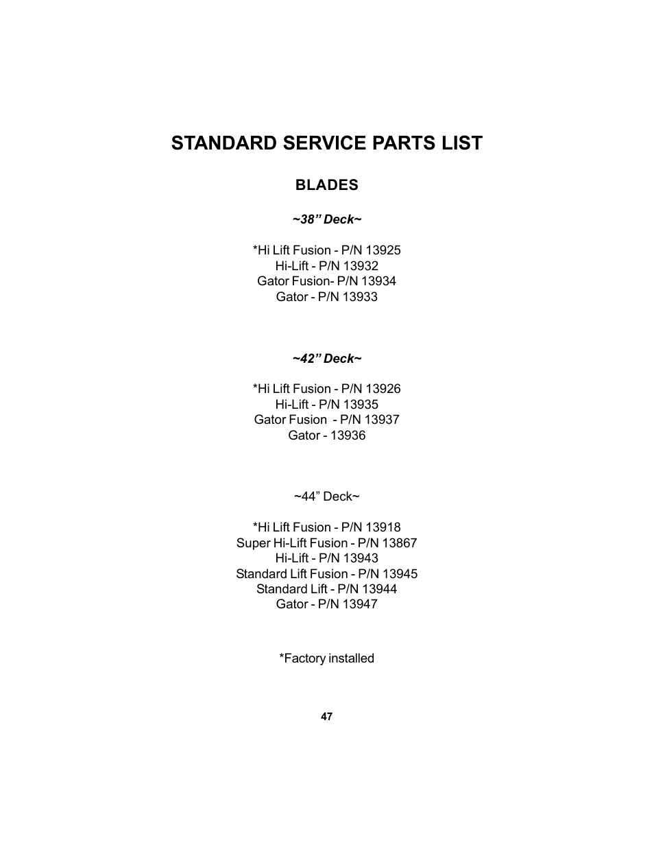 Standard service parts list | Dixon SPEEDZTR 44 User Manual | Page 47 / 52