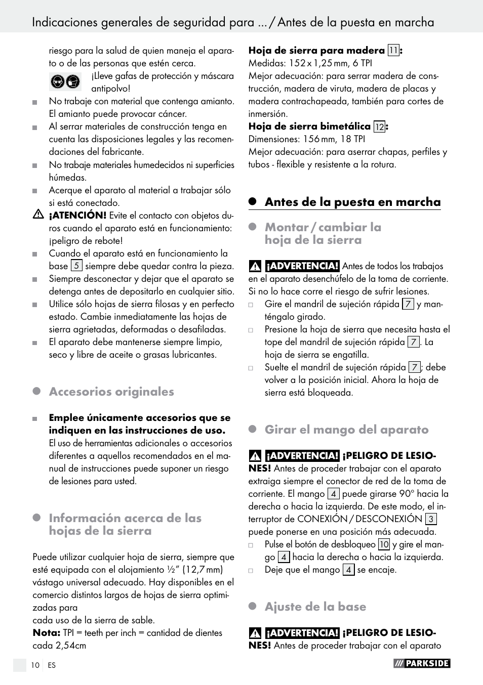 Accesorios originales, Información acerca de las hojas de la sierra, Antes de la puesta en marcha | Montar / cambiar la hoja de la sierra, Girar el mango del aparato, Ajuste de la base | Parkside PFS 710 A1 User Manual | Page 10 / 54