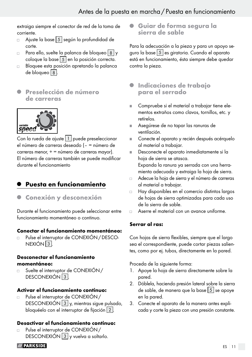 Preselección de número de carreras, Puesta en funcionamiento, Conexión y desconexión | Guiar de forma segura la sierra de sable, Indicaciones de trabajo para el serrado | Parkside PFS 710 A1 User Manual | Page 11 / 54