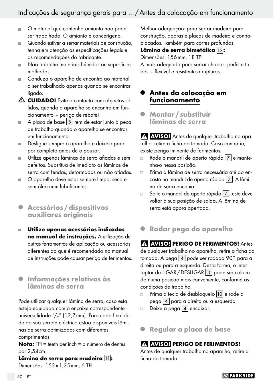 Acessórios / dispositivos auxiliares originais, Informações relativas às lâminas de serra, Antes da colocação em funcionamento | Montar / substituir lâminas de serra, Rodar pega do aparelho, Regular a placa de base | Parkside PFS 710 A1 User Manual | Page 30 / 54