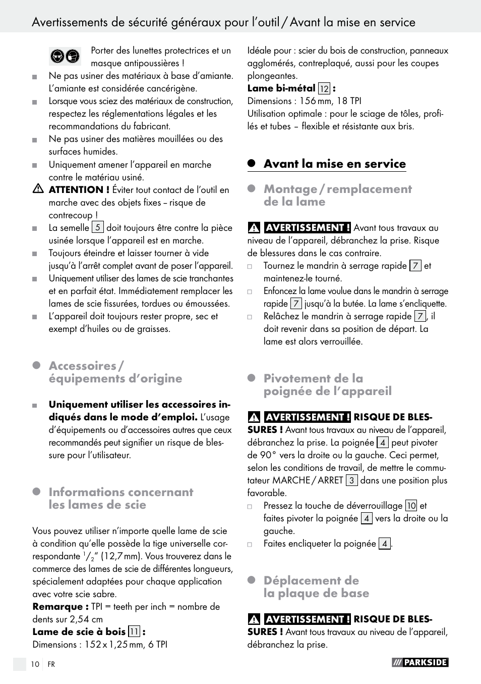 Accessoires / équipements d’origine, Informations concernant les lames de scie, Avant la mise en service | Montage / remplacement de la lame, Pivotement de la poignée de l’appareil, Déplacement de la plaque de base | Parkside PFS 710 A1 User Manual | Page 10 / 34