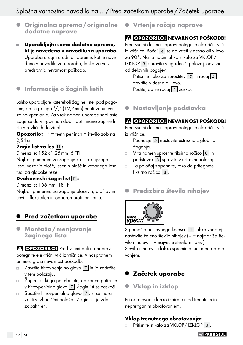 Začetek uporabe / vzdrževanje in čiščenje / servis, Originalna oprema / originalne dodatne naprave, Informacije o žaginih listih | Pred začetkom uporabe, Montaža / menjavanje žaginega lista, Vrtenje ročaja naprave, Nastavljanje podstavka, Predizbira števila nihajev, Začetek uporabe, Vklop in izklop | Parkside PFS 710 A1 User Manual | Page 42 / 76