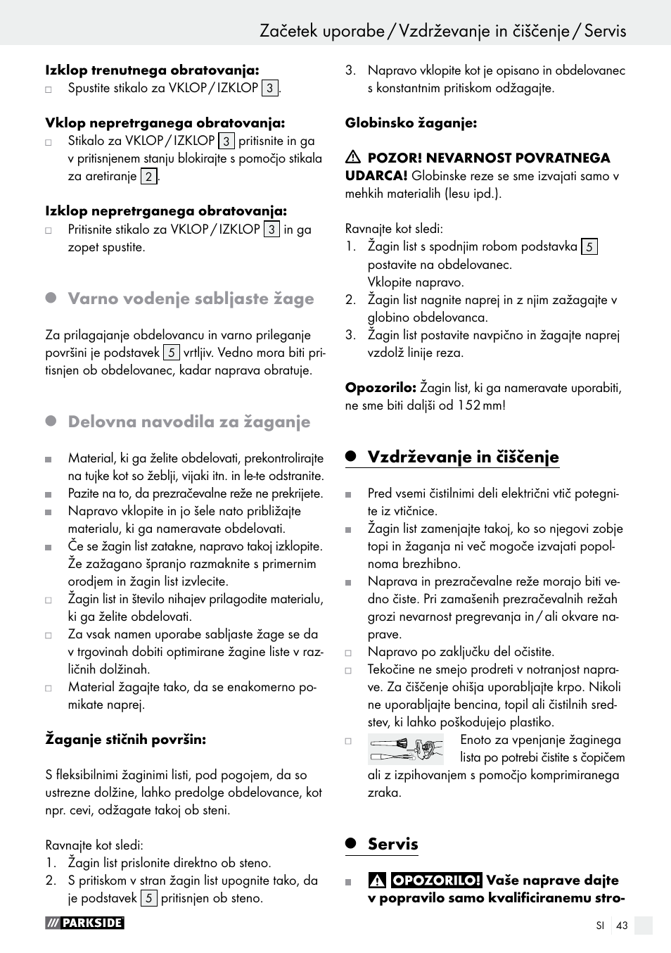 Varno vodenje sabljaste žage, Delovna navodila za žaganje, Vzdrževanje in čiščenje | Servis | Parkside PFS 710 A1 User Manual | Page 43 / 76