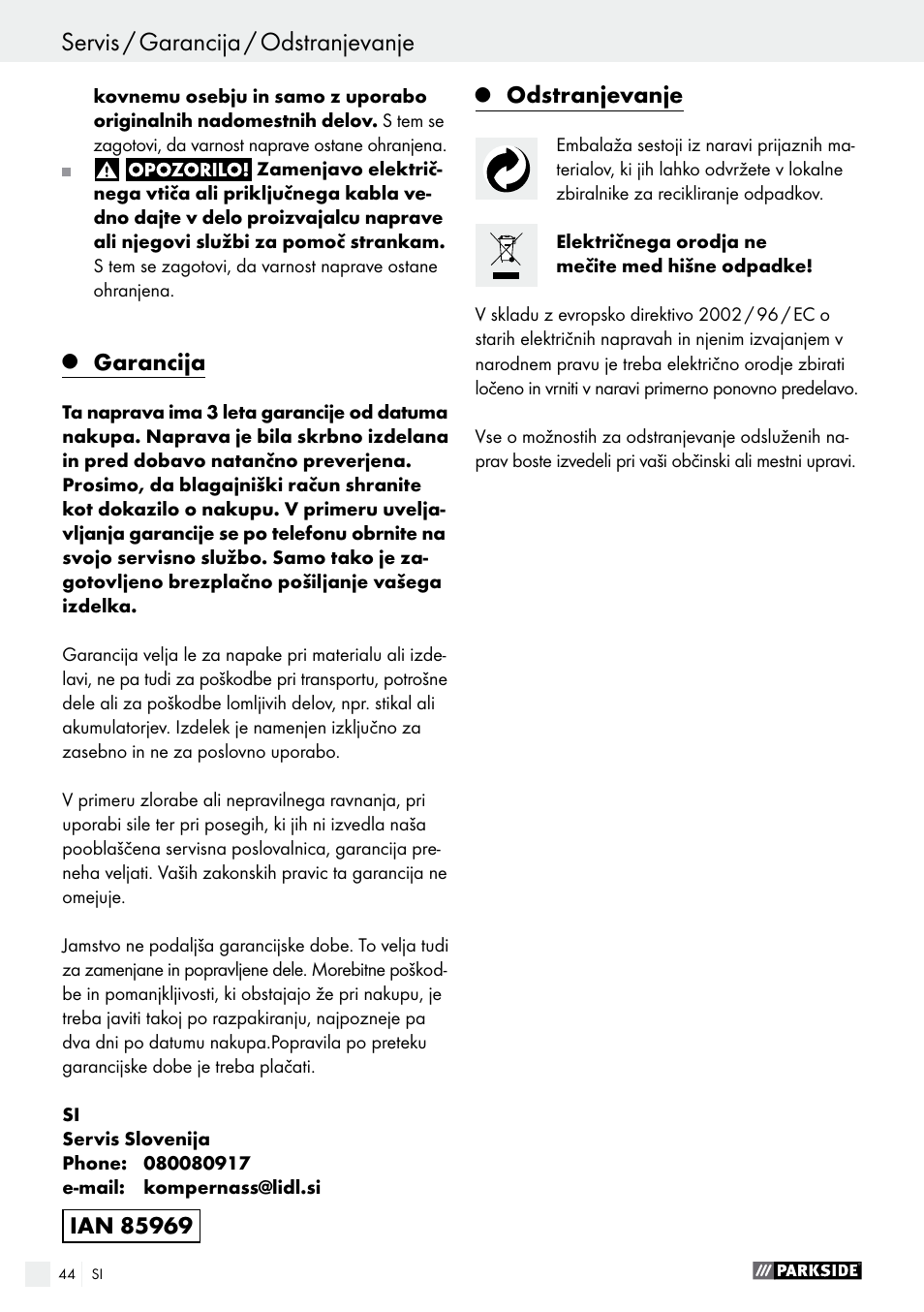 Servis / garancija / odstranjevanje, Izjava o skladnosti / izdelovalec, Garancija | Odstranjevanje | Parkside PFS 710 A1 User Manual | Page 44 / 76