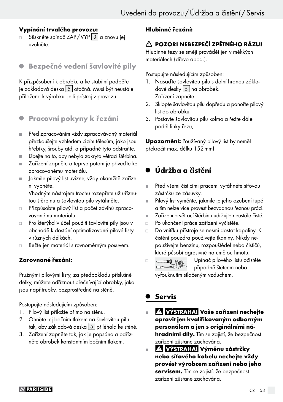 Uvedení do provozu / údržba a čistění / servis, Bezpečné vedení šavlovité pily, Pracovní pokyny k řezání | Údržba a čistění, Servis | Parkside PFS 710 A1 User Manual | Page 53 / 76