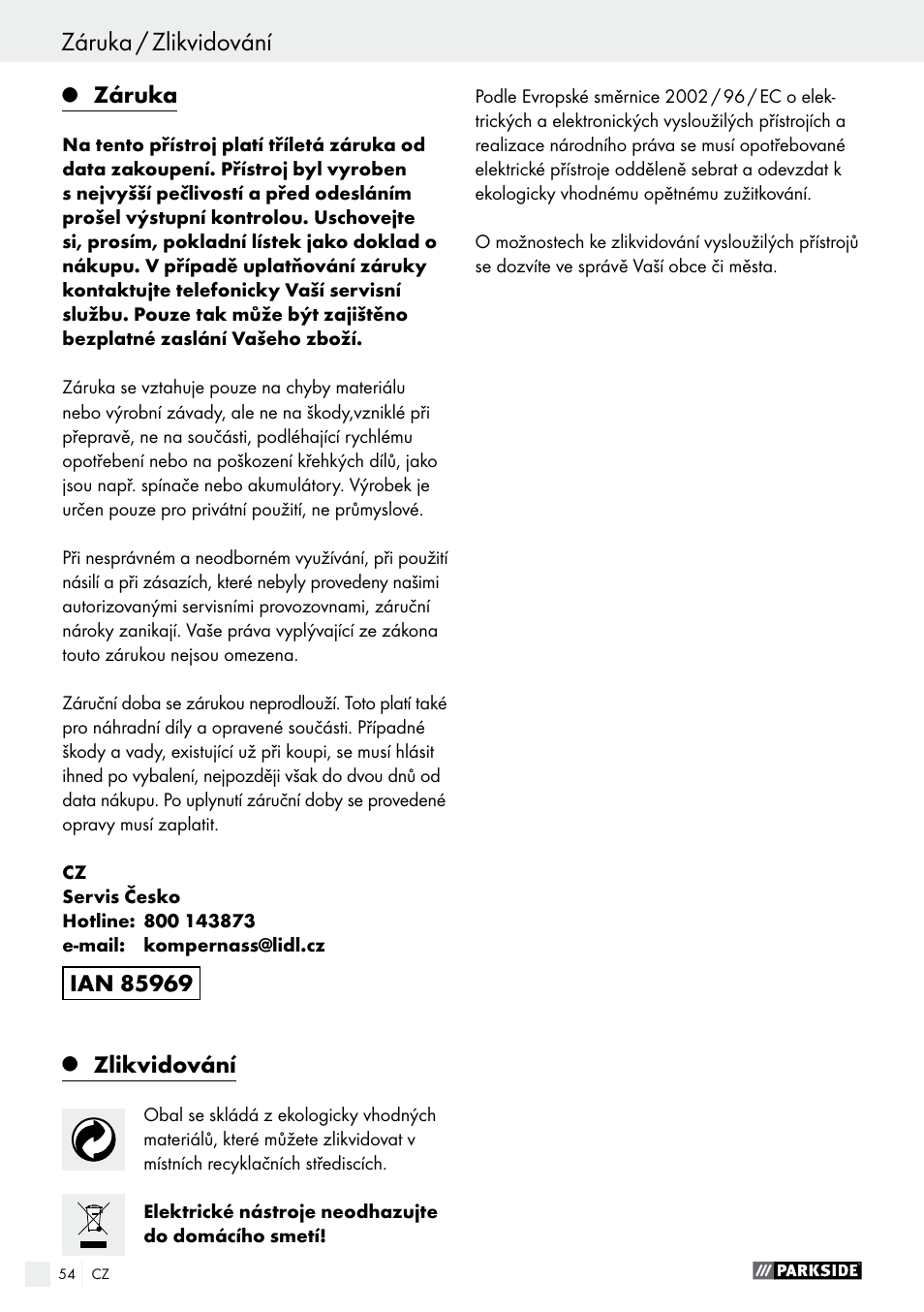 Záruka / zlikvidování, Prohlášení o shodnosti / výrobce, Záruka | Zlikvidování | Parkside PFS 710 A1 User Manual | Page 54 / 76