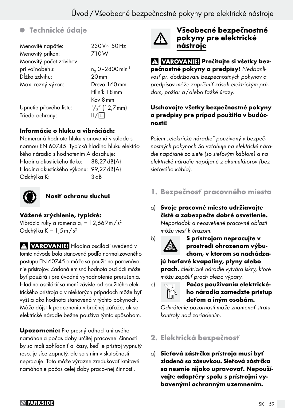 Úvod, Technické údaje, Bezpečnosť pracovného miesta | Elektrická bezpečnosť | Parkside PFS 710 A1 User Manual | Page 59 / 76