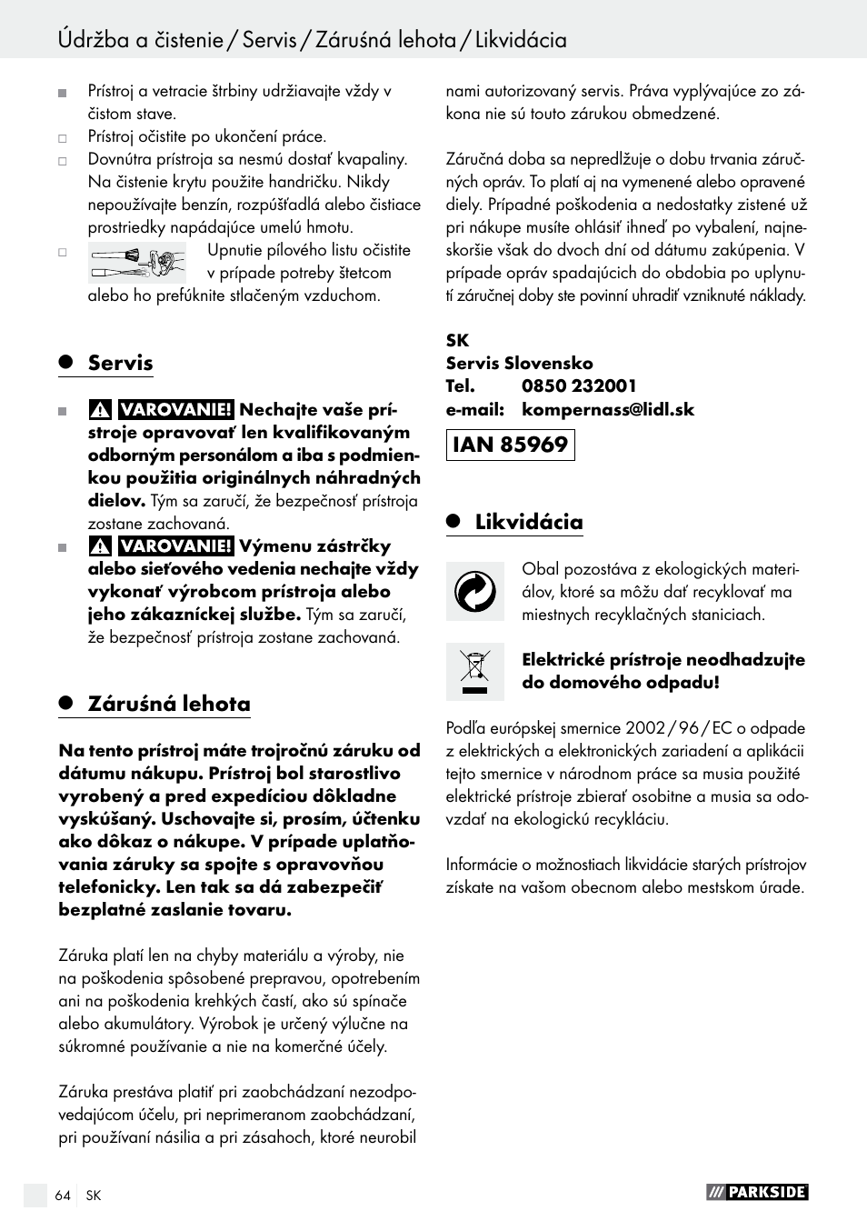 Vyhlásenie o zhode / vyhlásenie výrobcu, Servis, Záruśná lehota | Likvidácia | Parkside PFS 710 A1 User Manual | Page 64 / 76