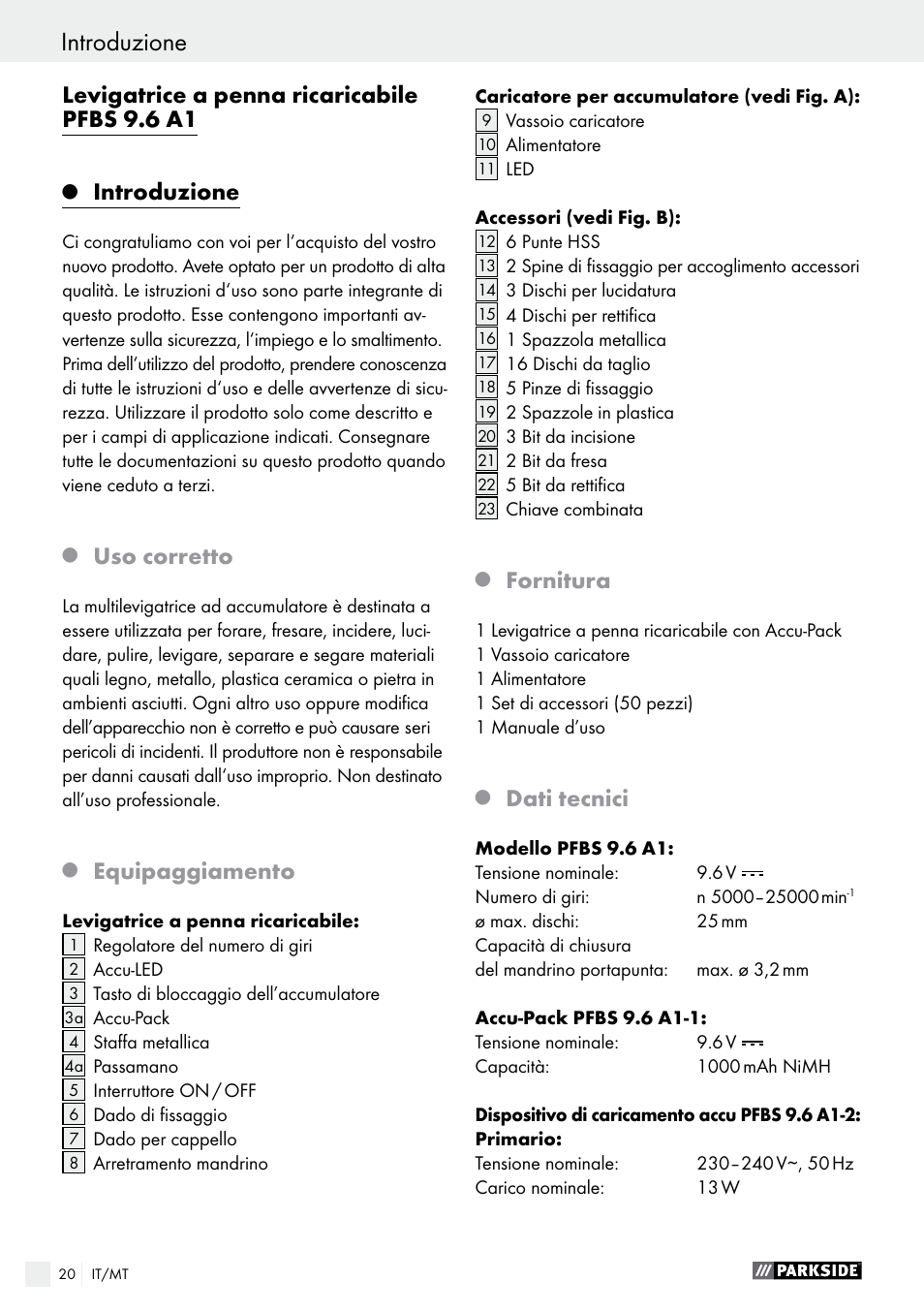 Levigatrice a penna ricaricabile pfbs 9.6 a1, Introduzione, Uso corretto | Equipaggiamento, Fornitura, Dati tecnici | Parkside PFBS 9.6 A1 User Manual | Page 20 / 74