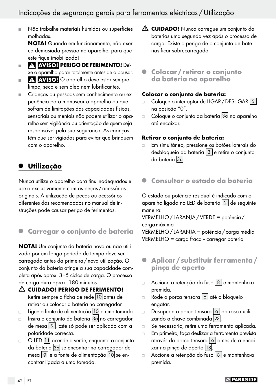 Utilização, Carregar o conjunto de bateria, Consultar o estado da bateria | Aplicar / substituir ferramenta / pinça de aperto | Parkside PFBS 9.6 A1 User Manual | Page 42 / 74