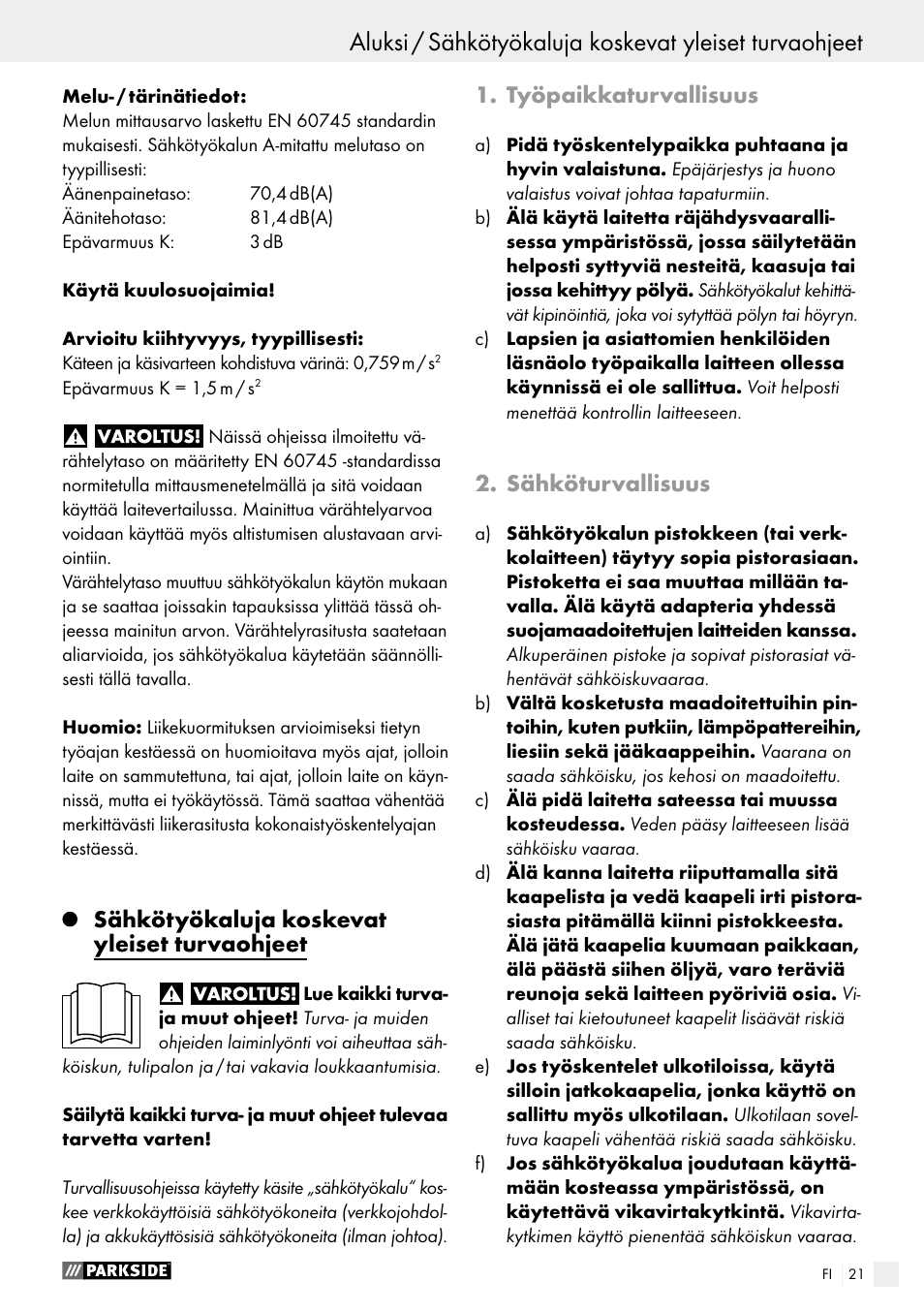 Sähkötyökaluja koskevat yleiset turvaohjeet, Työpaikkaturvallisuus, Sähköturvallisuus | Parkside PFBS 9.6 A1 User Manual | Page 21 / 96