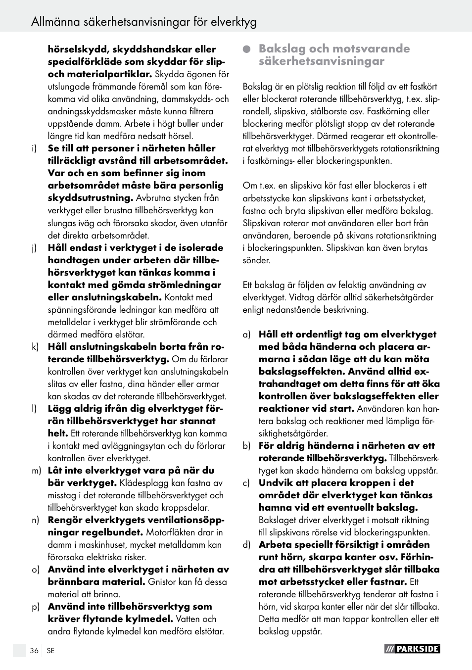 Allmänna säkerhetsanvisningar för elverktyg, Bakslag och motsvarande säkerhetsanvisningar | Parkside PFBS 9.6 A1 User Manual | Page 36 / 96