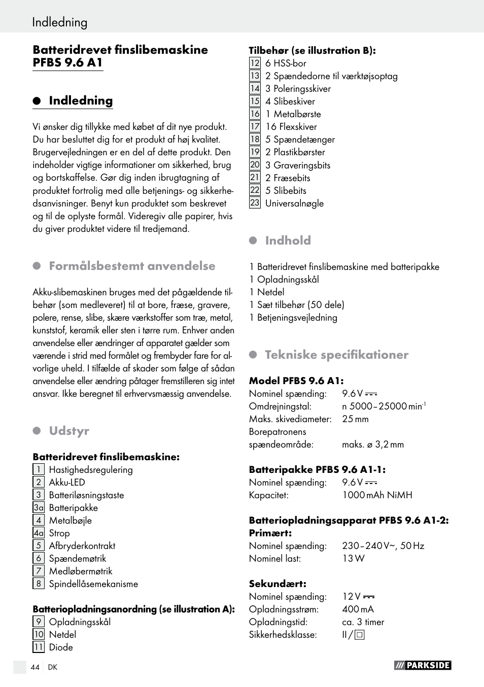 Batteridrevet finslibemaskine pfbs 9.6 a1, Indledning, Formålsbestemt anvendelse | Udstyr, Indhold, Tekniske specifikationer | Parkside PFBS 9.6 A1 User Manual | Page 44 / 96