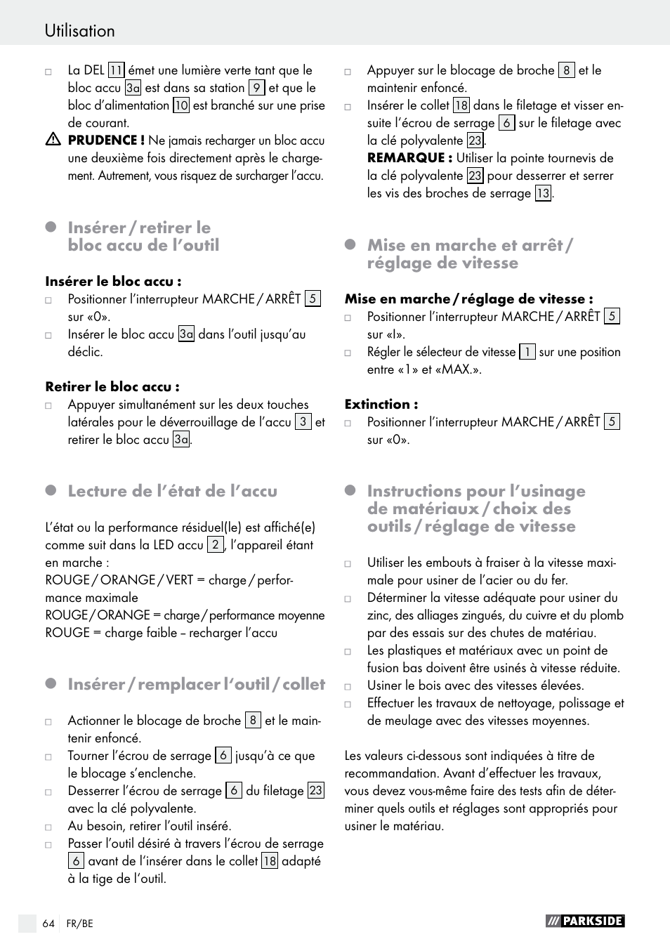 Utilisation / entretien et nettoyage utilisation, Insérer / retirer le bloc accu de l’outil, Lecture de l’état de l’accu | Insérer / remplacer l‘outil / collet, Mise en marche et arrêt / réglage de vitesse | Parkside PFBS 9.6 A1 User Manual | Page 64 / 96