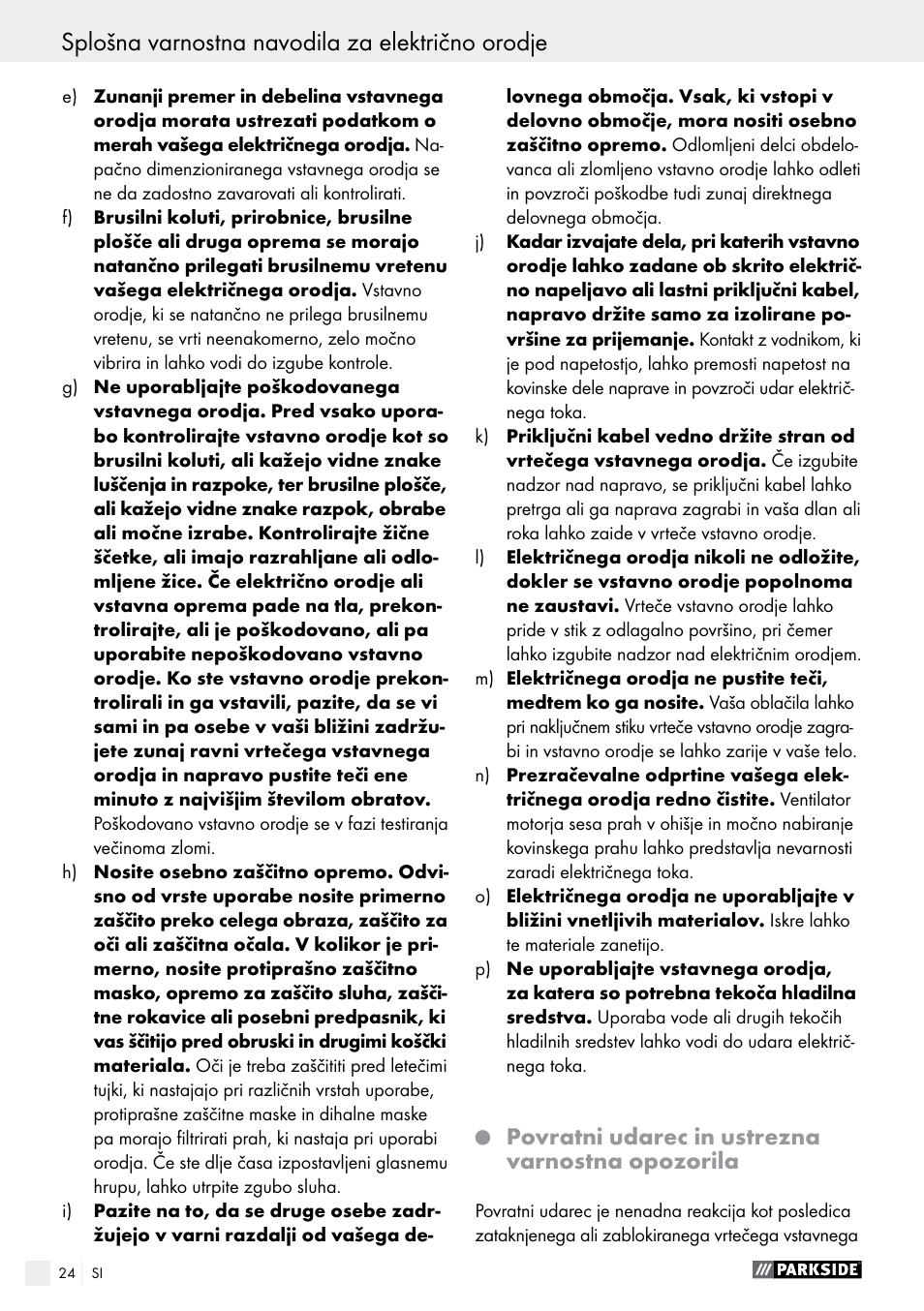 Splošna varnostna navodila za električno orodje, Povratni udarec in ustrezna varnostna opozorila | Parkside PFBS 9.6 A1 User Manual | Page 24 / 72