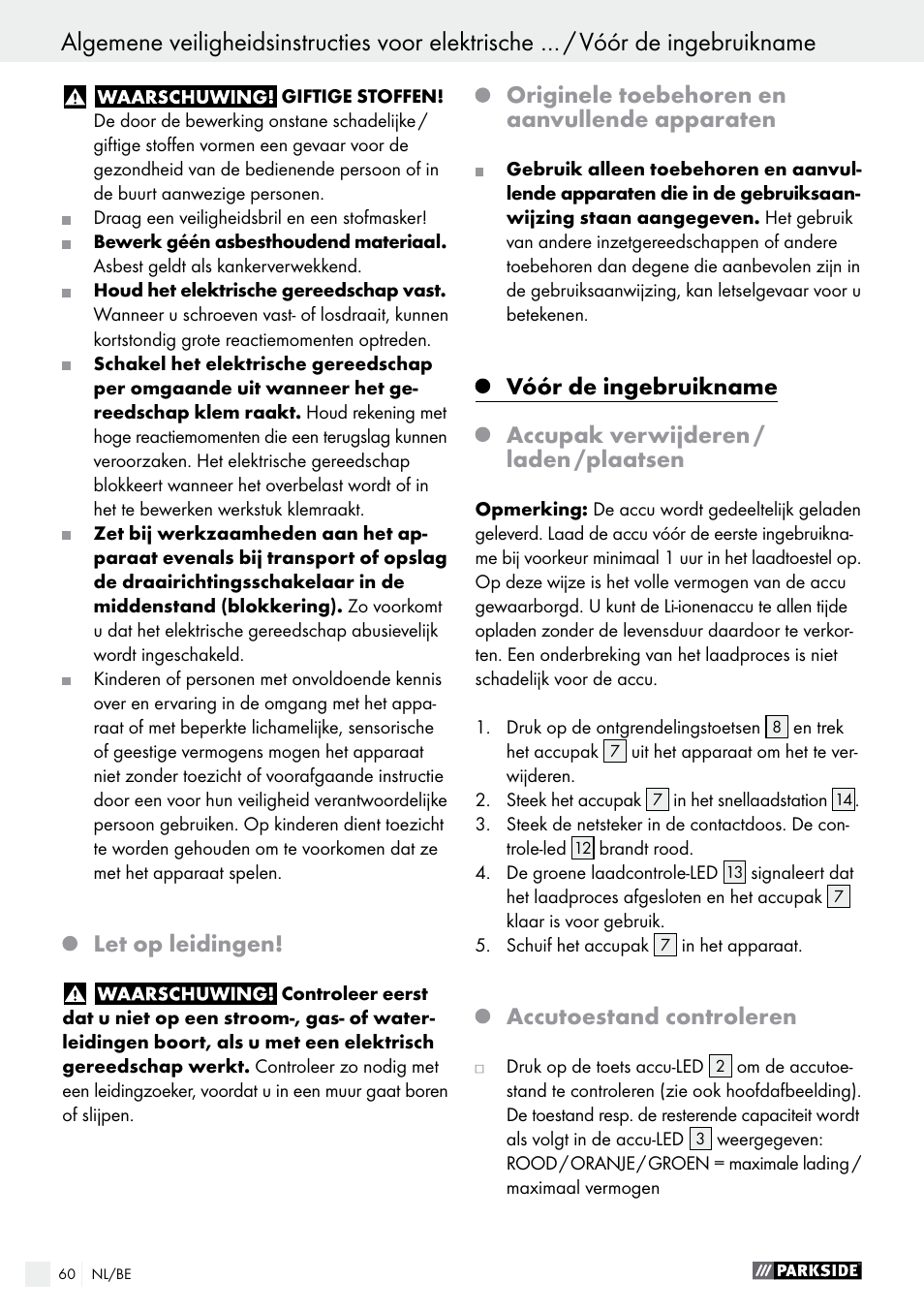 Let op leidingen, Originele toebehoren en aanvullende apparaten, Accutoestand controleren | Parkside PABS 10.8 C2 User Manual | Page 60 / 75