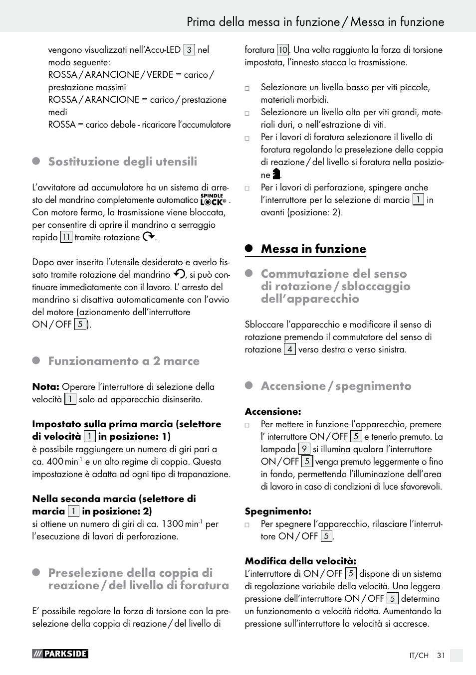 Prima della messa in funzione / messa in funzione, Sostituzione degli utensili, Funzionamento a 2 marce | Messa in funzione, Accensione / spegnimento | Parkside PABS 10.8 C2 User Manual | Page 31 / 44