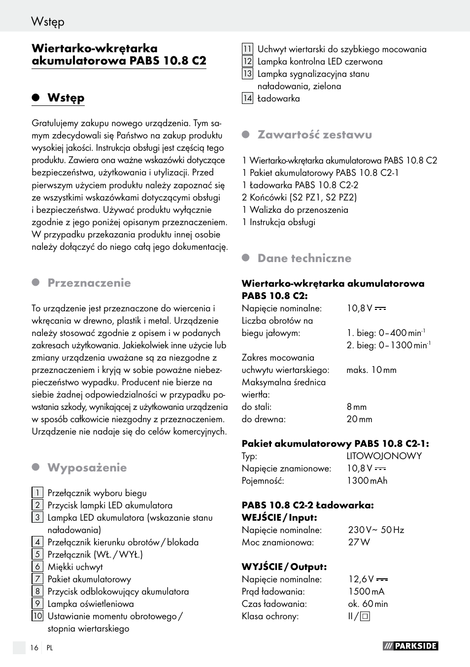 Wstęp, Wiertarko-wkrętarka akumulatorowa pabs 10.8 c2, Przeznaczenie | Wyposażenie, Zawartość zestawu, Dane techniczne | Parkside PABS 10.8 C2 User Manual | Page 16 / 77