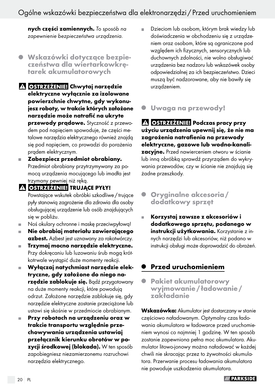 Przed uruchomieniem / uruchomienie, Uwaga na przewody, Oryginalne akcesoria / dodatkowy sprzęt | Przed uruchomieniem | Parkside PABS 10.8 C2 User Manual | Page 20 / 77