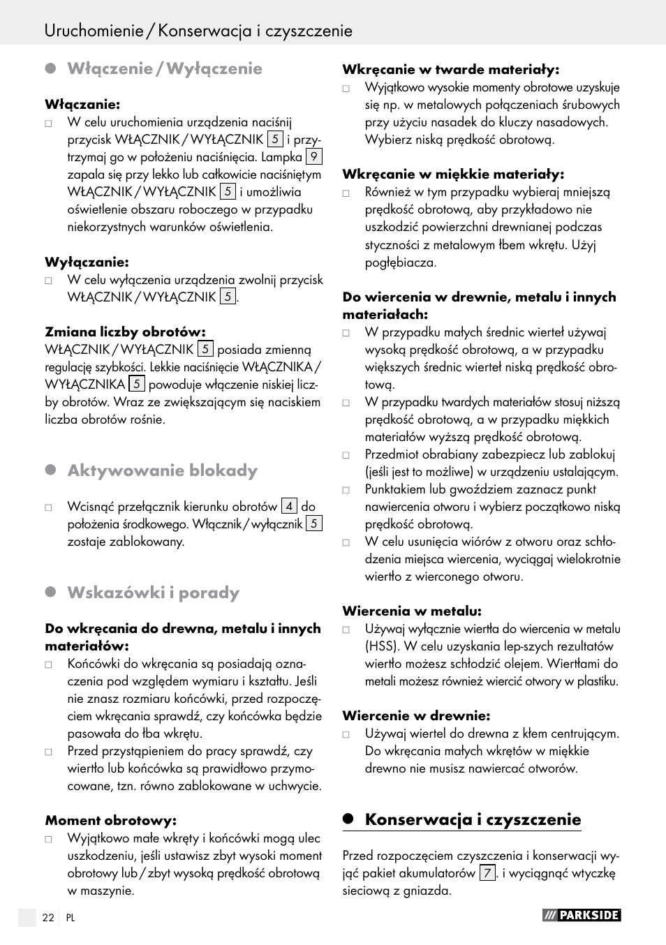 Uruchomienie / konserwacja i czyszczenie, Włączenie / wyłączenie, Aktywowanie blokady | Wskazówki i porady, Konserwacja i czyszczenie | Parkside PABS 10.8 C2 User Manual | Page 22 / 77