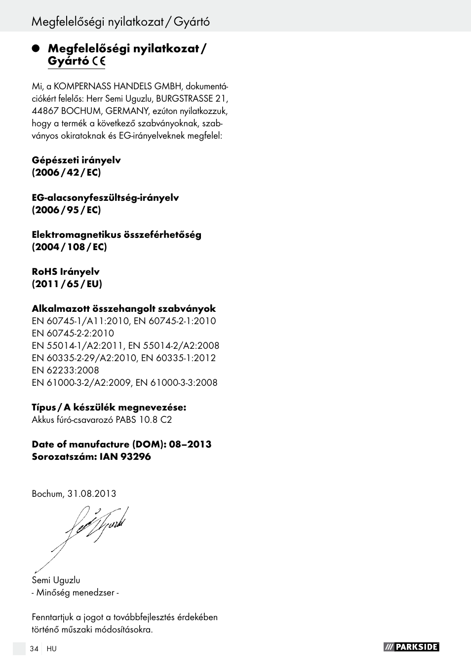 Megfelelőségi nyilatkozat / gyártó, Jótállási tájékoztató | Parkside PABS 10.8 C2 User Manual | Page 34 / 77