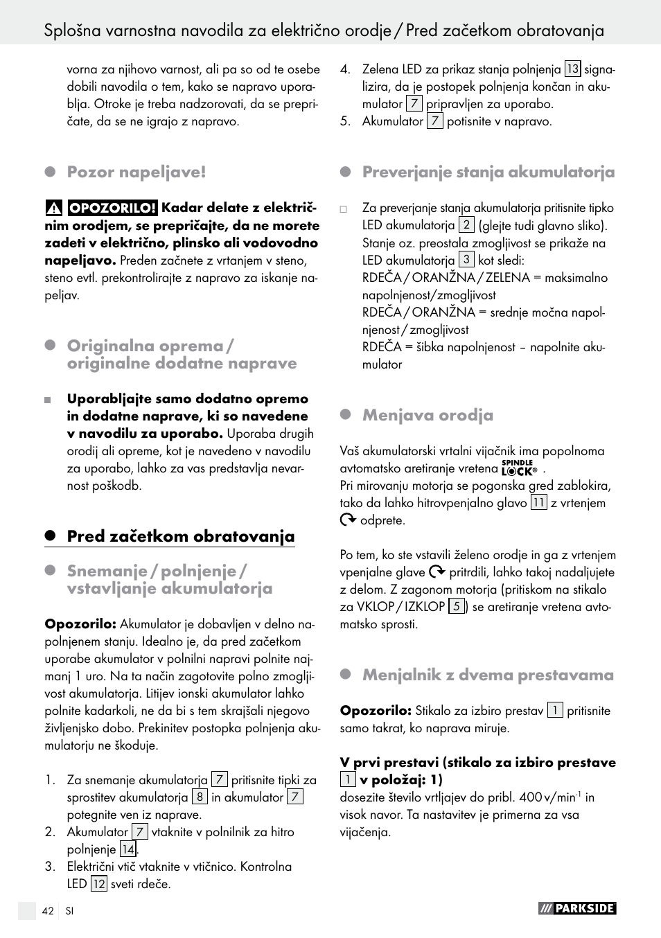 Pred začetkom obratovanja / začetek obratovanja, Pozor napeljave, Originalna oprema / originalne dodatne naprave | Pred začetkom obratovanja, Snemanje / polnjenje / vstavljanje akumulatorja, Preverjanje stanja akumulatorja, Menjava orodja, Menjalnik z dvema prestavama | Parkside PABS 10.8 C2 User Manual | Page 42 / 77