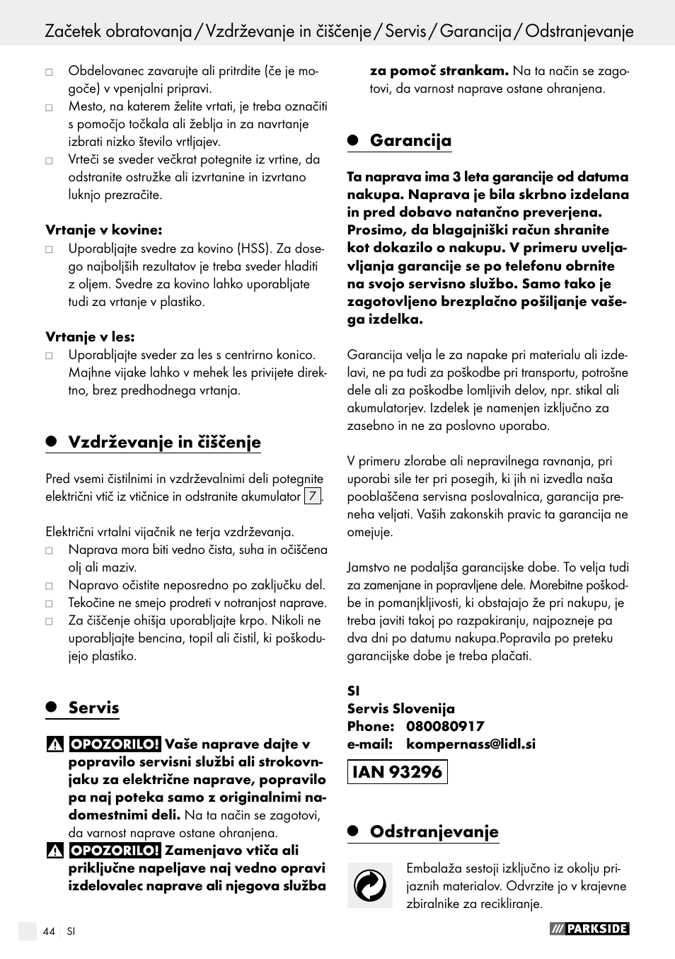Odstranjevanje / izjava o skladnosti / izdelovalec, Vzdrževanje in čiščenje, Servis | Garancija, Odstranjevanje | Parkside PABS 10.8 C2 User Manual | Page 44 / 77
