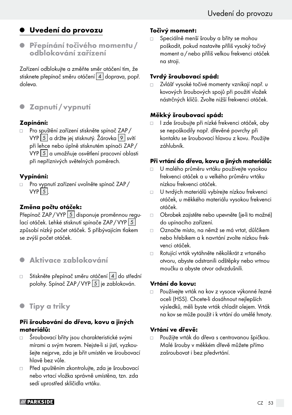 Uvedení do provozu, Přepínání točivého momentu / odblokování zařízení, Zapnutí / vypnutí | Aktivace zablokování, Tipy a triky | Parkside PABS 10.8 C2 User Manual | Page 53 / 77