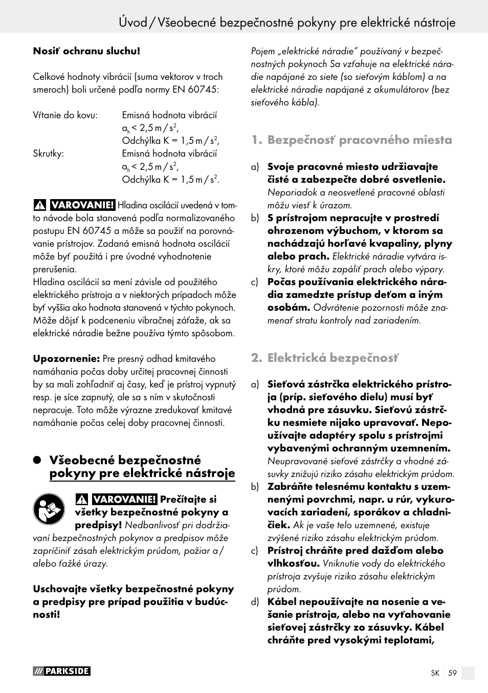Bezpečnosť pracovného miesta, Elektrická bezpečnosť | Parkside PABS 10.8 C2 User Manual | Page 59 / 77