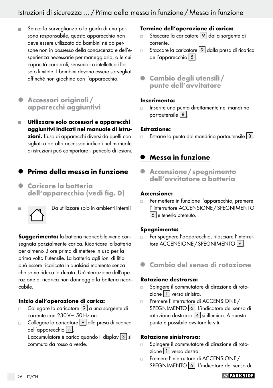 Accessori originali / apparecchi aggiuntivi, Prima della messa in funzione, Cambio degli utensili / punte dell’avvitatore | Messa in funzione, Cambio del senso di rotazione | Parkside PAS 3.6 B1 User Manual | Page 26 / 37