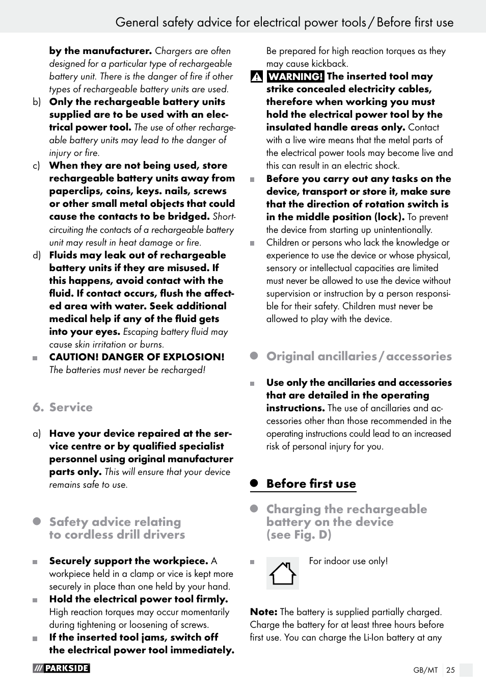 General safety advice for electrical power tools, Service, Safety advice relating to cordless drill drivers | Original ancillaries / accessories, Before first use | Parkside PAS 3.6 B1 User Manual | Page 25 / 37