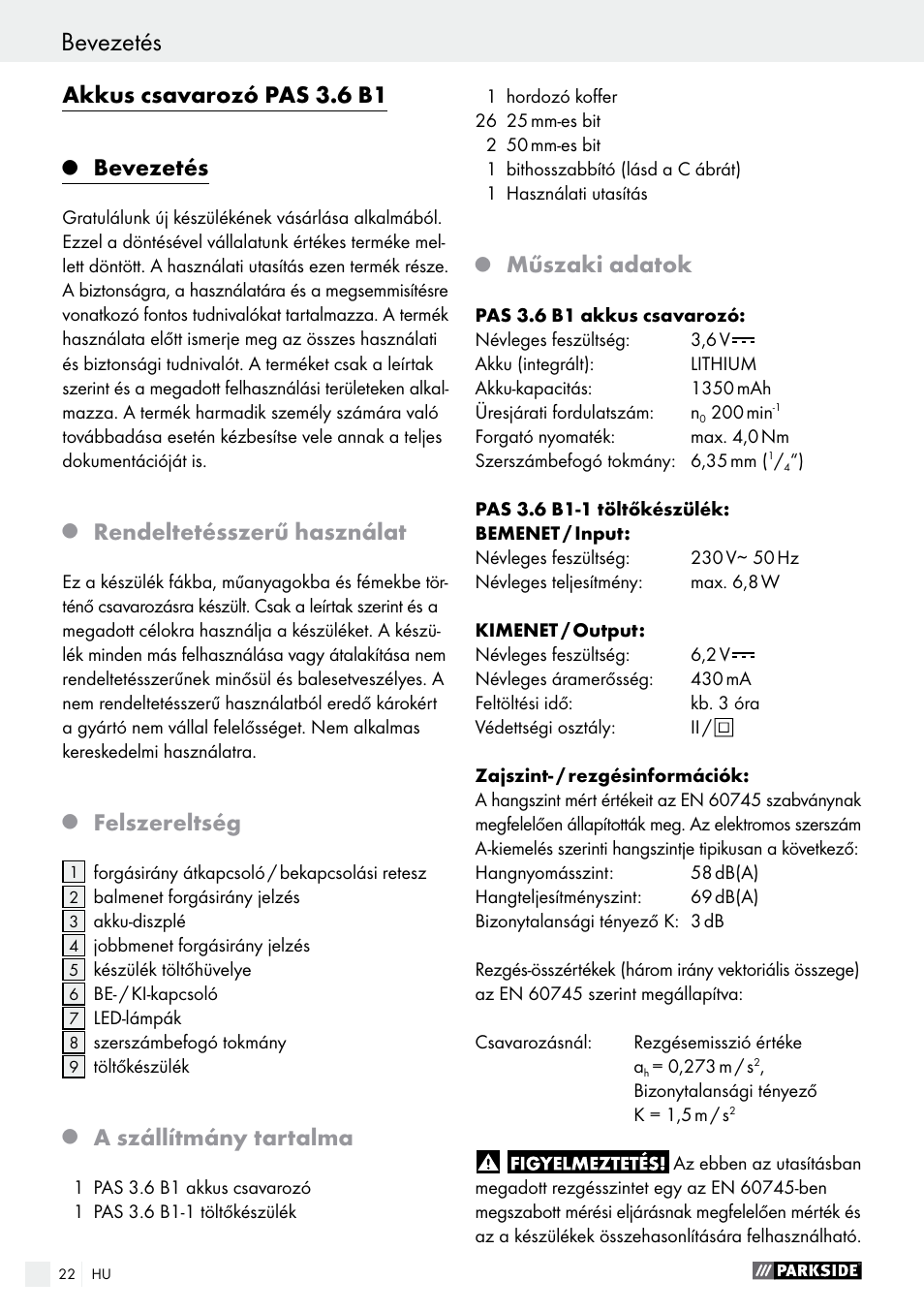 Bevezetés, Akkus csavarozó pas 3.6 b1, Rendeltetésszerű használat | Felszereltség, A szállítmány tartalma, Műszaki adatok | Parkside PAS 3.6 B1 User Manual | Page 22 / 53
