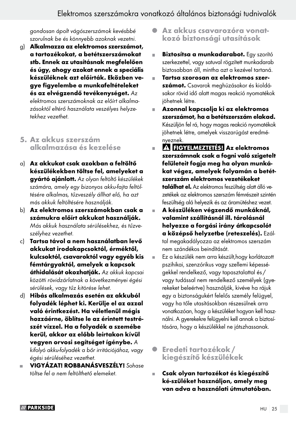 Az akkus szerszám alkalmazása és kezelése, Eredeti tartozékok / kiegészítő készülékek | Parkside PAS 3.6 B1 User Manual | Page 25 / 53