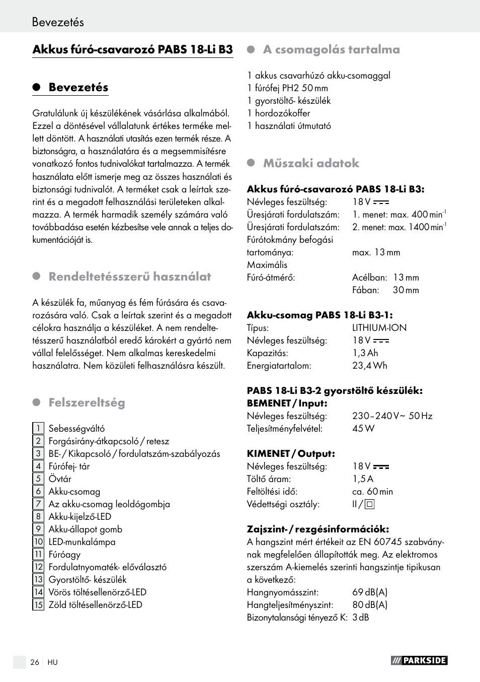 Akkus fúró-csavarozó pabs 18-li b3, Bevezetés, Rendeltetésszerű használat | Felszereltség, A csomagolás tartalma, Műszaki adatok | Parkside PABS 18-Li B3 User Manual | Page 26 / 75