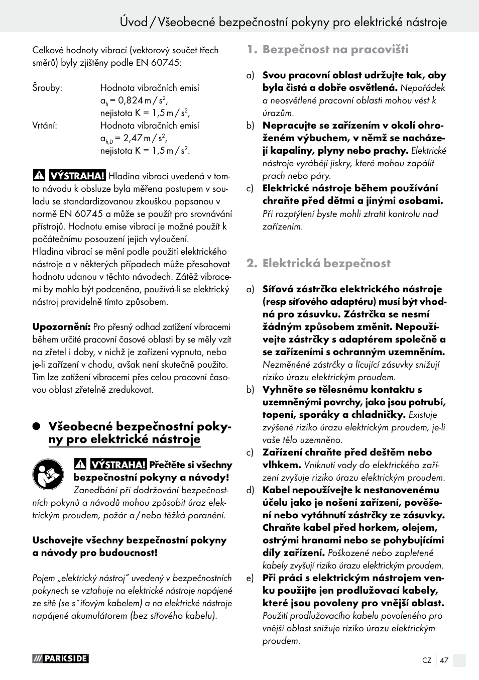 Bezpečnost na pracovišti, Elektrická bezpečnost | Parkside PABS 18-Li B3 User Manual | Page 47 / 75