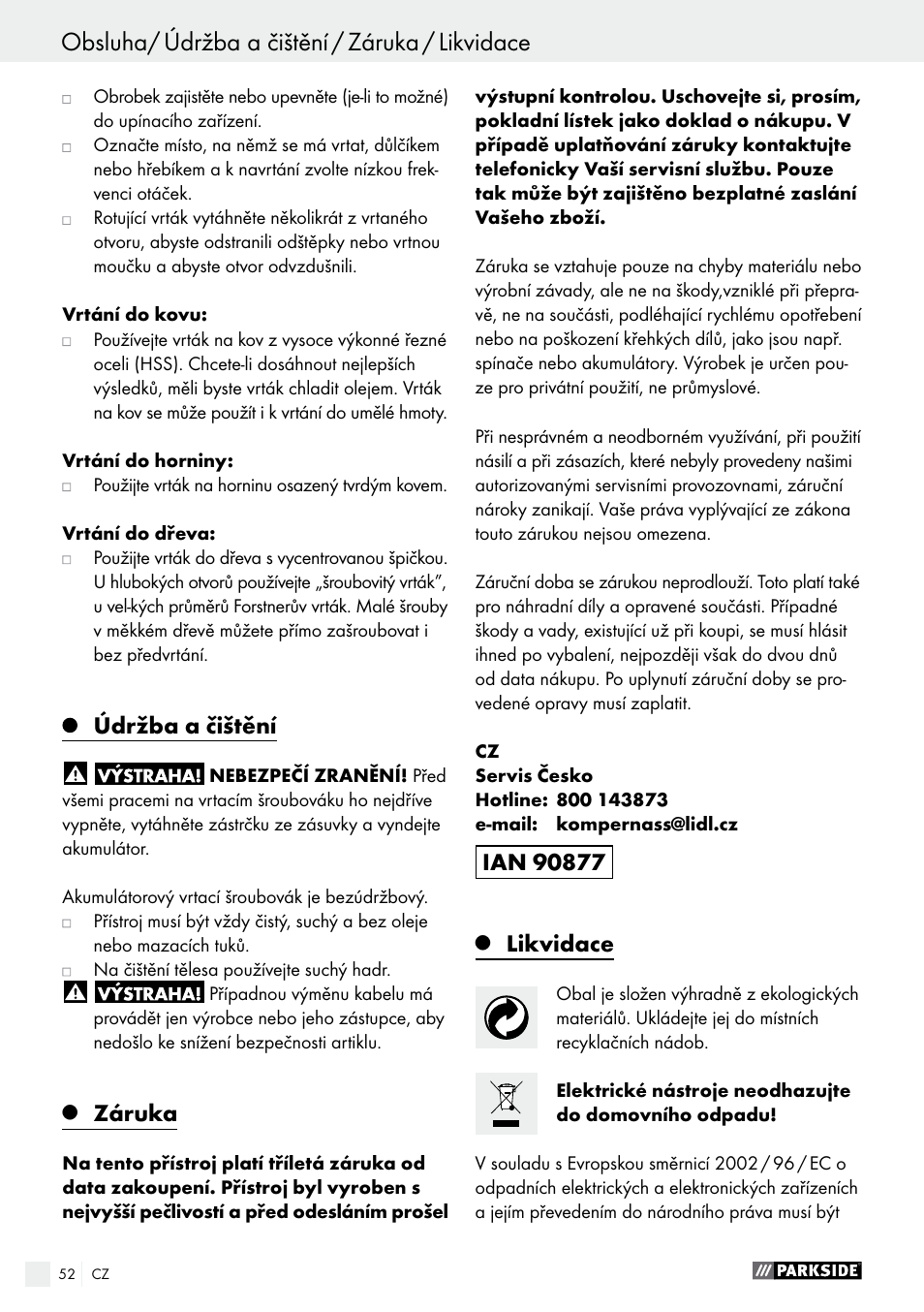 Obsluha/ údržba a čištění / záruka / likvidace, Likvidace / prohlášení o shodnosti / výrobce, Údržba a čištění | Záruka, Likvidace | Parkside PABS 18-Li B3 User Manual | Page 52 / 75