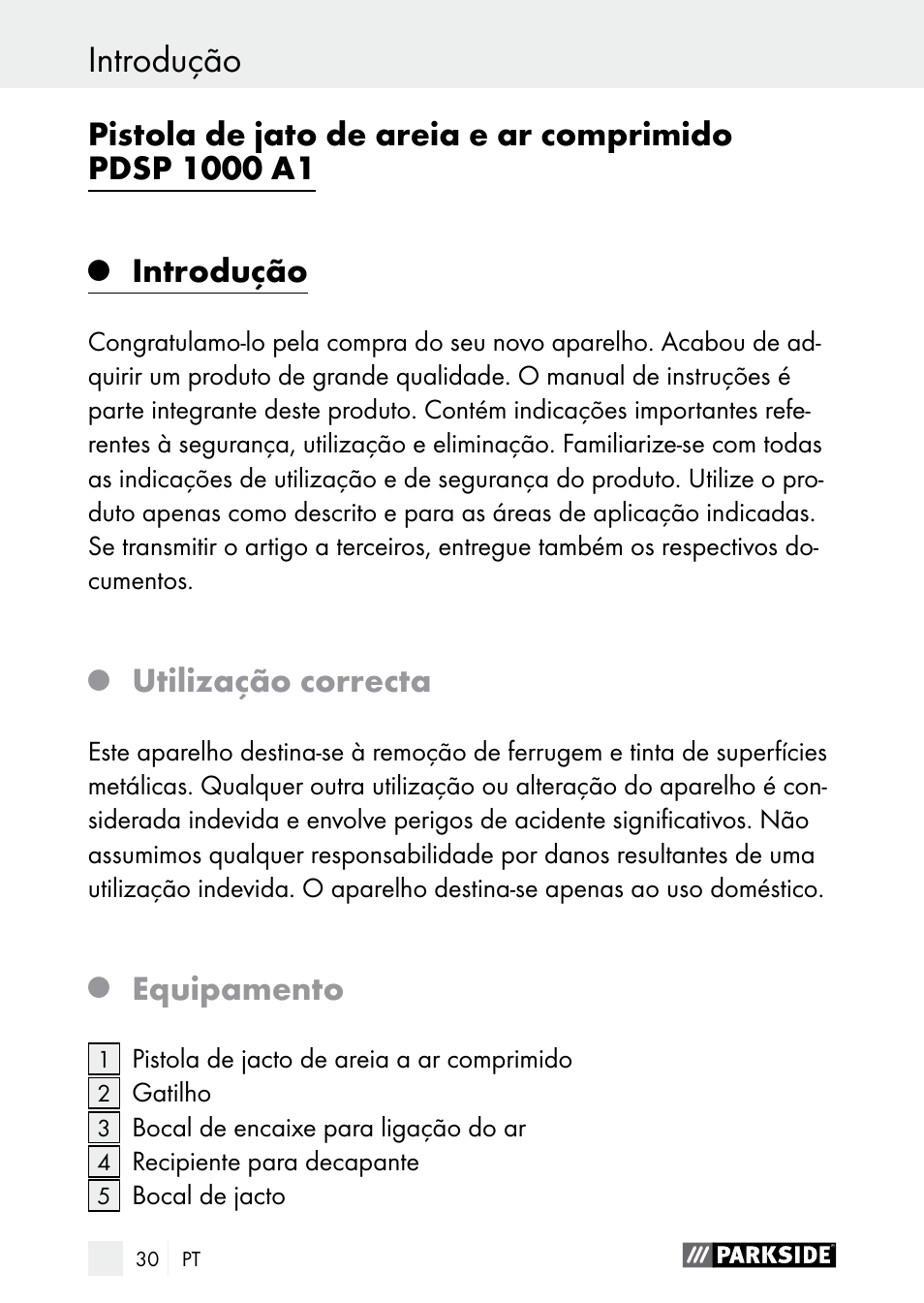 Introdução / indicações de segurança, Introdução, Utilização correcta | Equipamento | Parkside PDSP 1000 A1 User Manual | Page 30 / 60