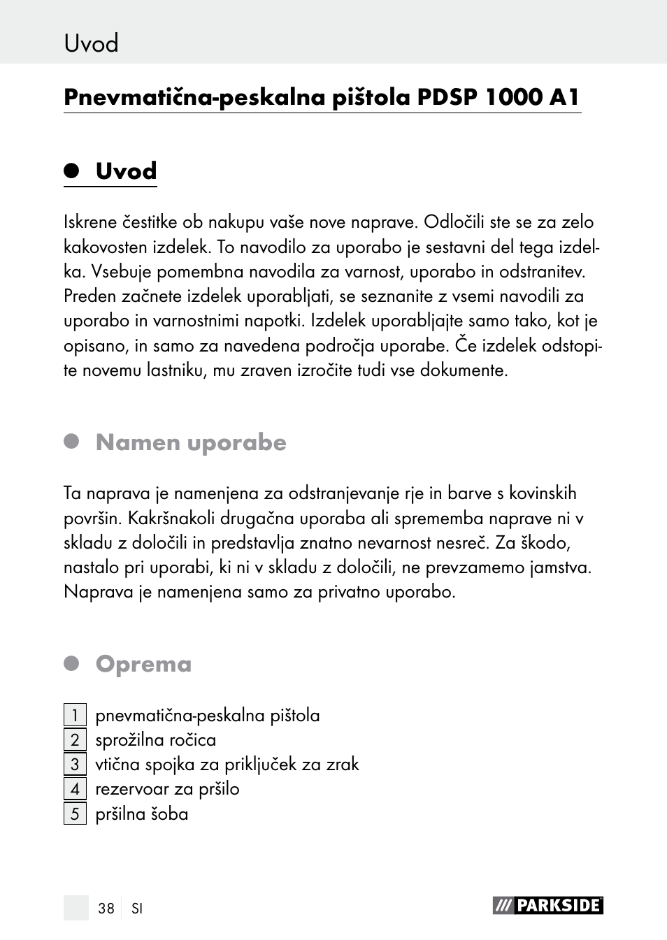 Uvod / varnostna navodila, Uvod, Namen uporabe | Oprema | Parkside PDSP 1000 A1 User Manual | Page 38 / 80