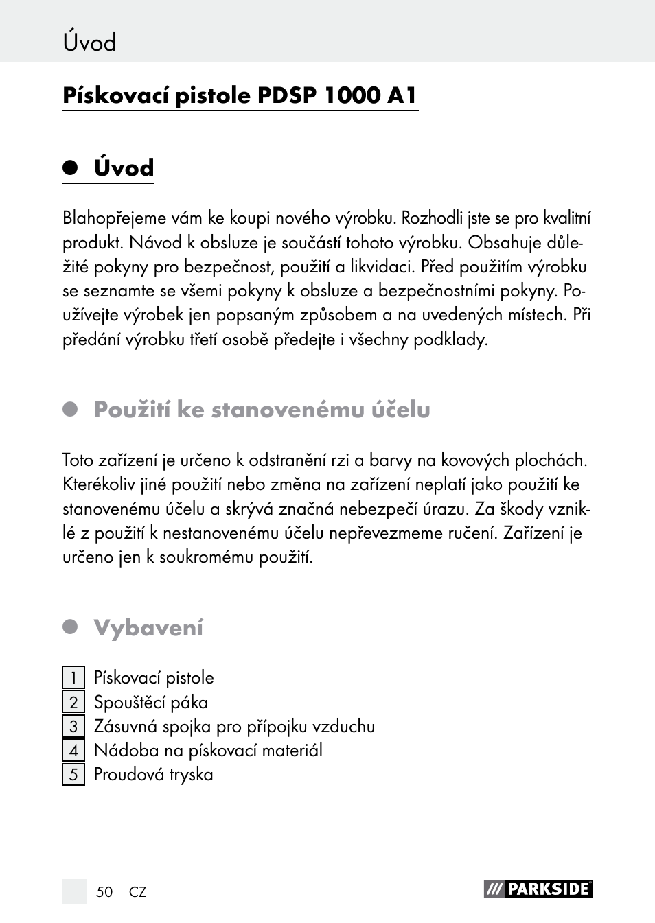 Úvod / bezpečnostní pokyny, Úvod, Použití ke stanovenému účelu | Vybavení | Parkside PDSP 1000 A1 User Manual | Page 50 / 80