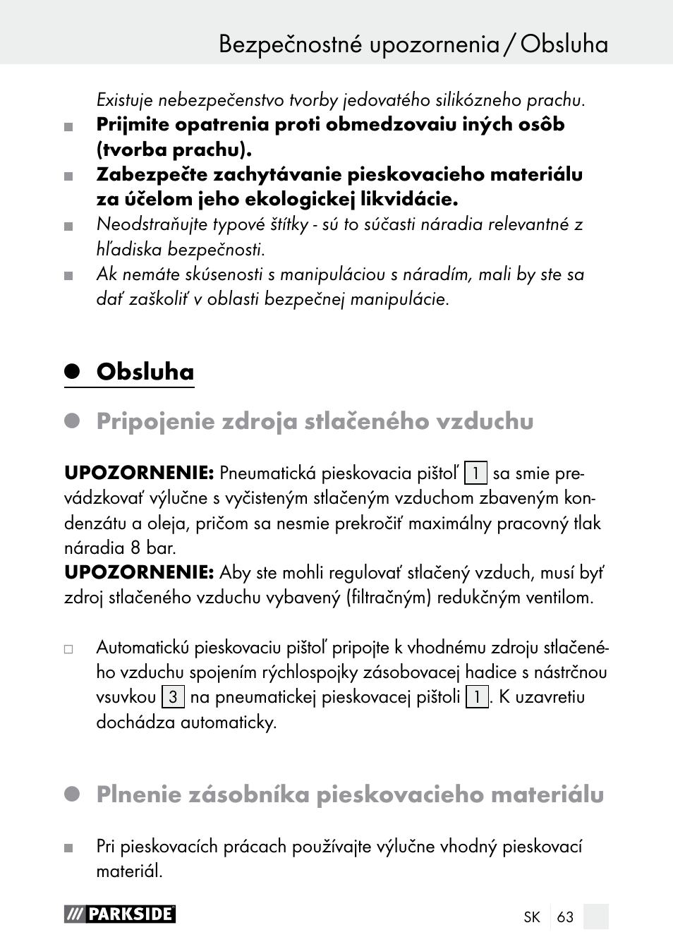 Obsluha, Pripojenie zdroja stlačeného vzduchu, Plnenie zásobníka pieskovacieho materiálu | Parkside PDSP 1000 A1 User Manual | Page 63 / 80
