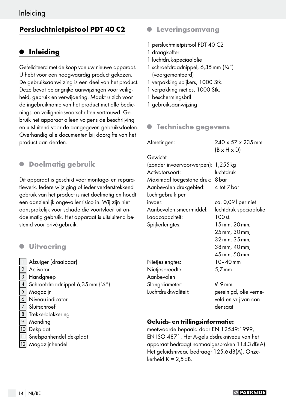 Persluchtnietpistool pdt 40 c2 inleiding, Doelmatig gebruik, Uitvoering | Leveringsomvang, Technische gegevens | Parkside PDT 40 C2 User Manual | Page 14 / 36