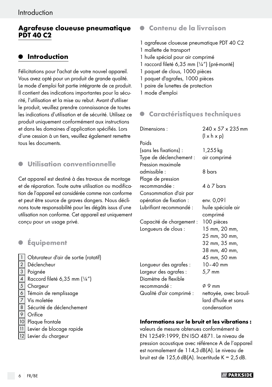 Utilisation conventionnelle, Équipement, Contenu de la livraison | Caractéristiques techniques | Parkside PDT 40 C2 User Manual | Page 6 / 36