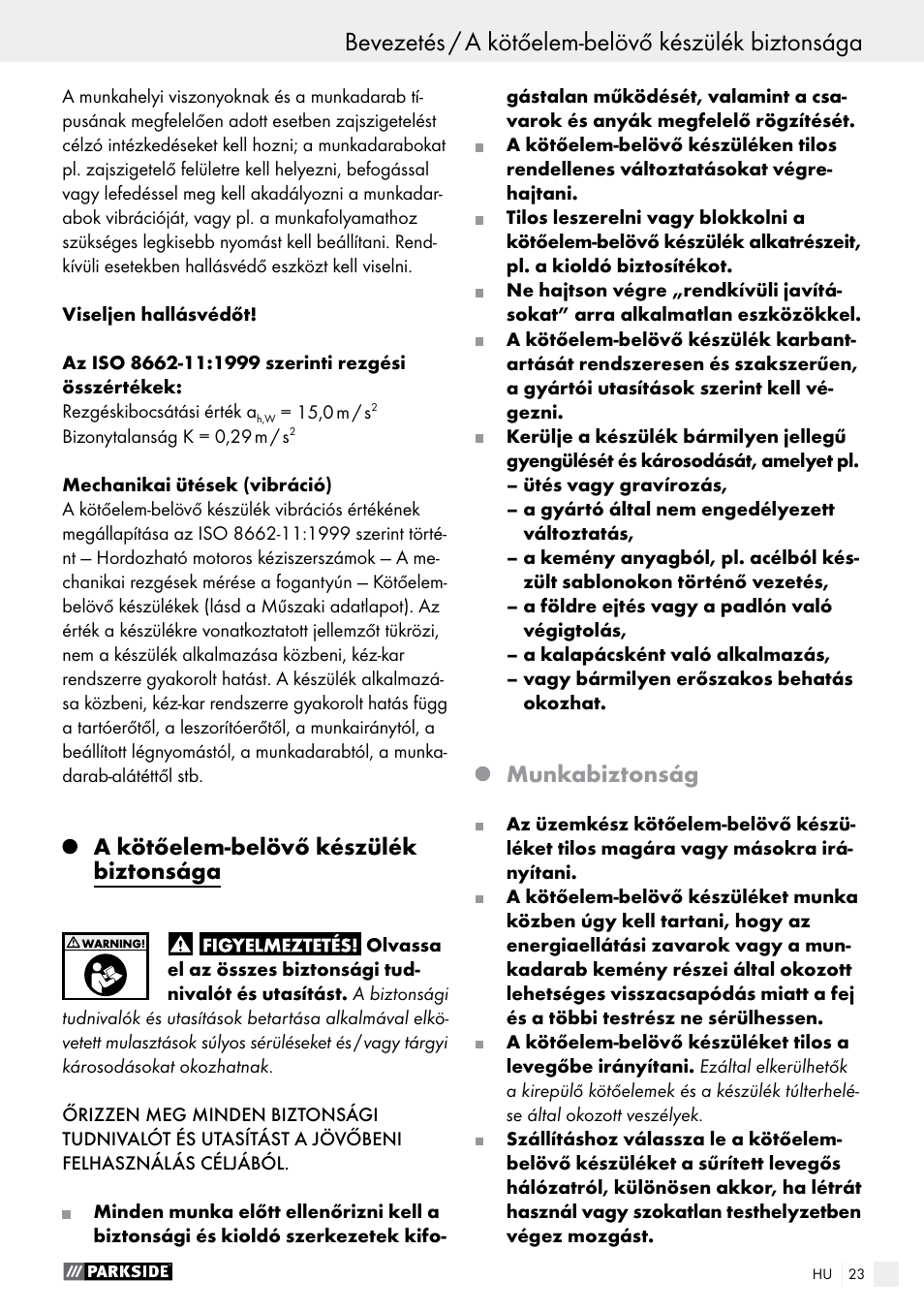 A kötőelem-belövő készülék biztonsága, Munkabiztonság | Parkside PDT 40 C2 User Manual | Page 23 / 61