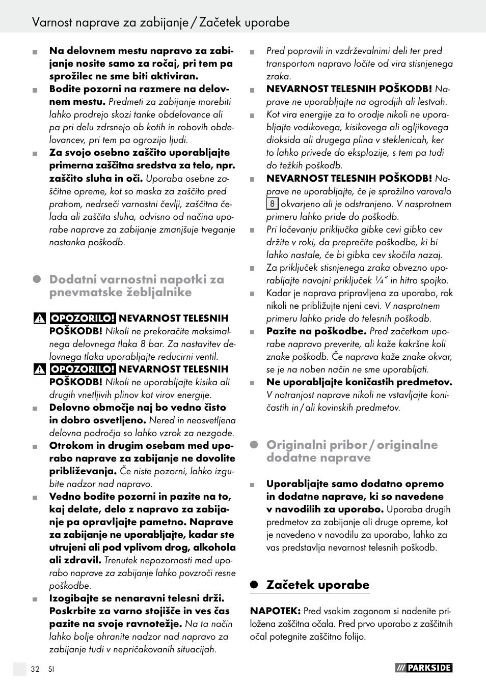 Varnost naprave za zabijanje / začetek uporabe, Začetek uporabe / uporaba, Originalni pribor / originalne dodatne naprave | Začetek uporabe | Parkside PDT 40 C2 User Manual | Page 32 / 61