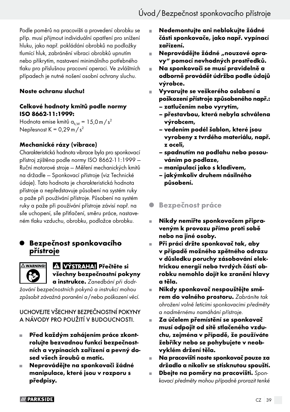 Úvod úvod / bezpečnost sponkovacího přístroje, Bezpečnost sponkovacího přístroje, Bezpečnost práce | Parkside PDT 40 C2 User Manual | Page 39 / 61