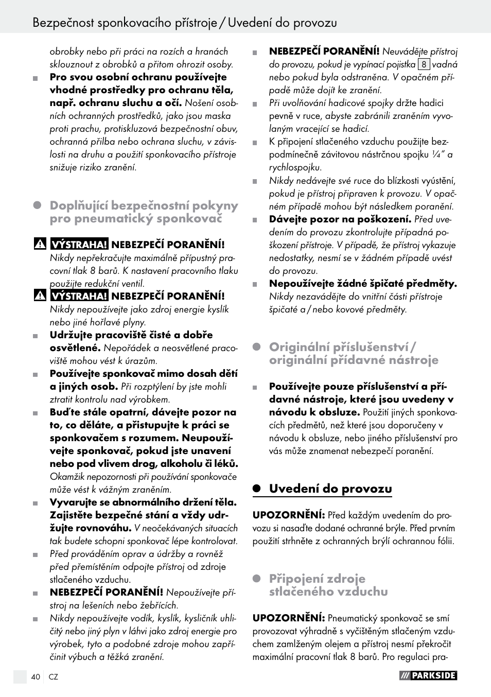 Uvedení do provozu / obsluha, Uvedení do provozu, Připojení zdroje stlačeného vzduchu | Parkside PDT 40 C2 User Manual | Page 40 / 61