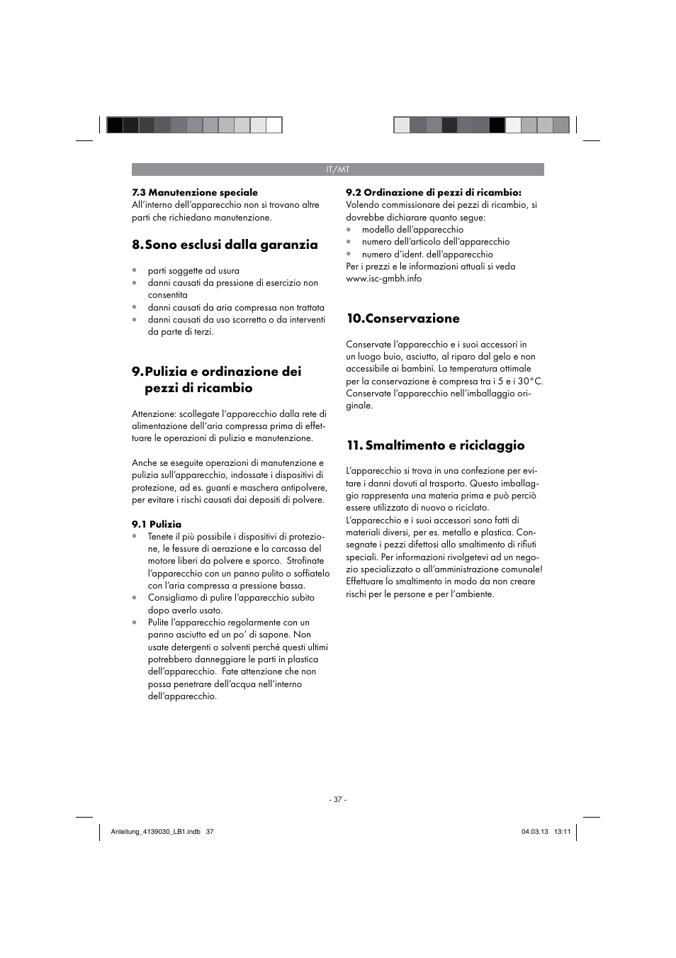 Sono esclusi dalla garanzia, Pulizia e ordinazione dei pezzi di ricambio, Conservazione | Smaltimento e riciclaggio | Parkside PDMH 4500 A2 User Manual | Page 37 / 66